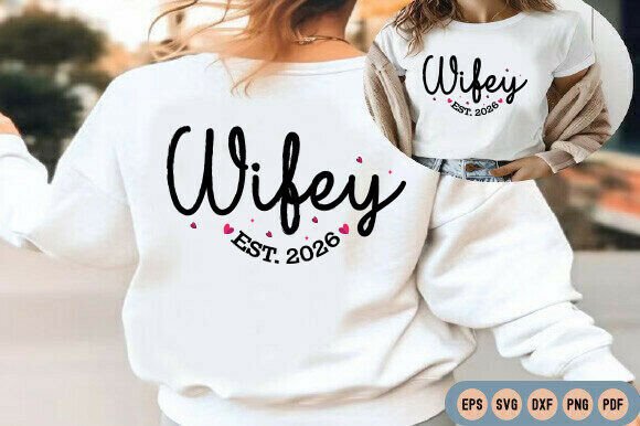 Wifey 2026 Graphics for Wedding T-Shirt Designs