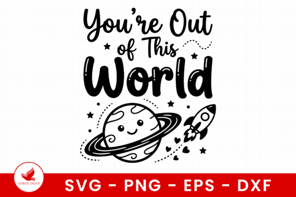 You’re Out of This World: A Versatile Graphics Asset for T-Shirt Designs